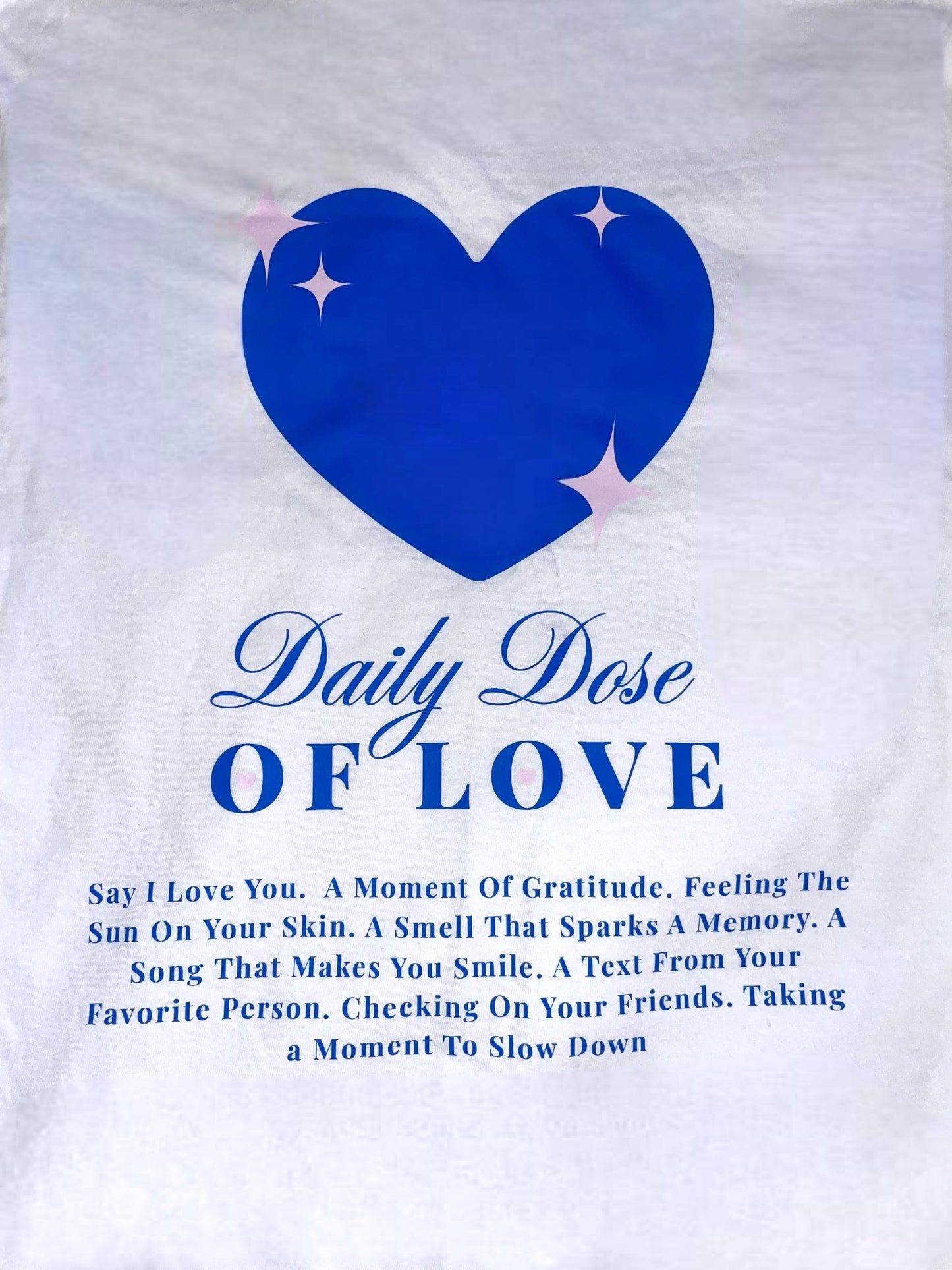 Daily Dose of Love Tee