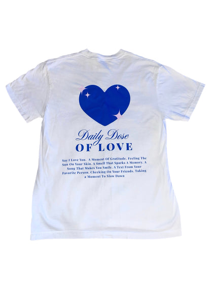 Daily Dose of Love Tee