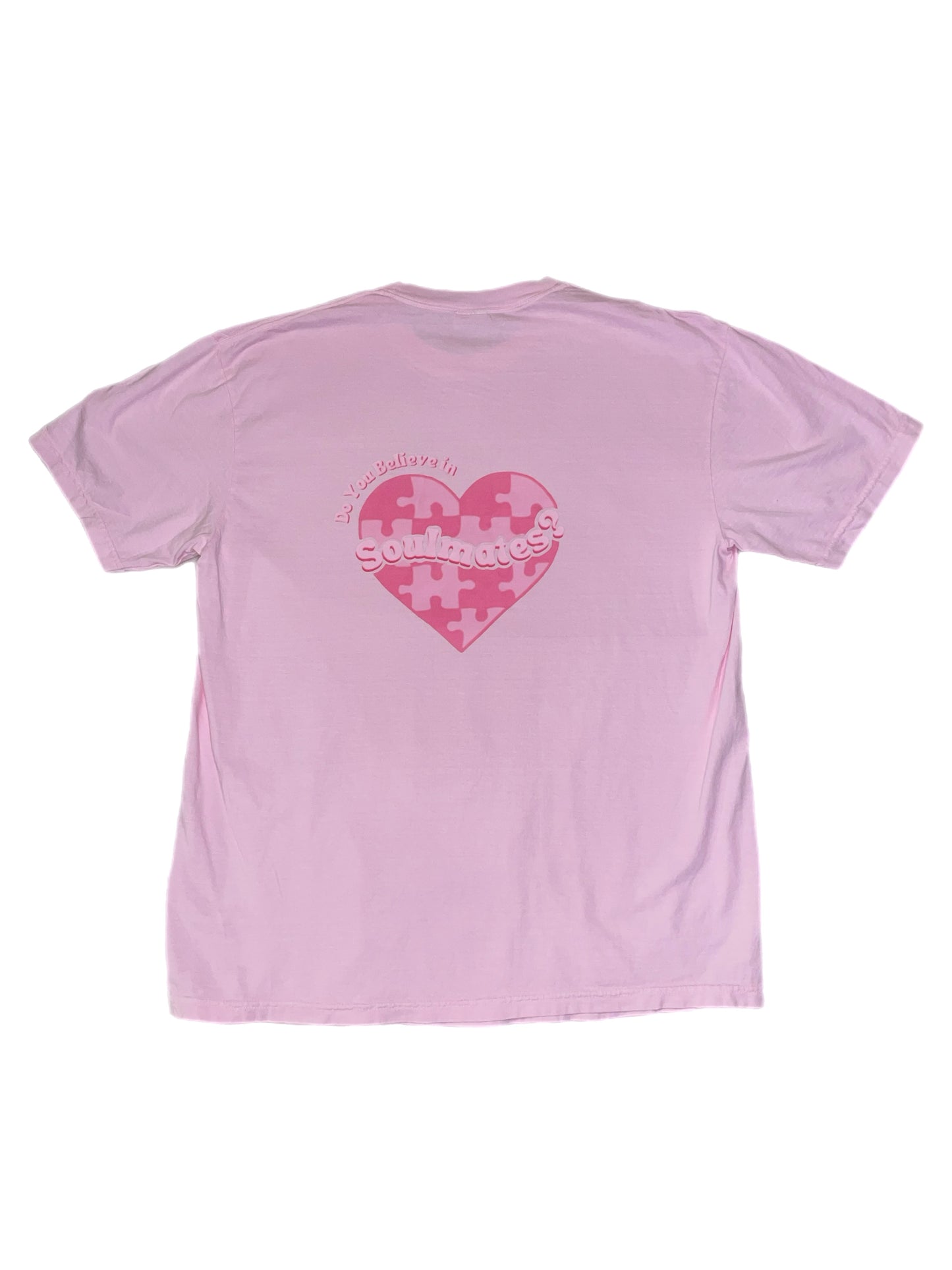 Do You Believe In Soulmates Tee